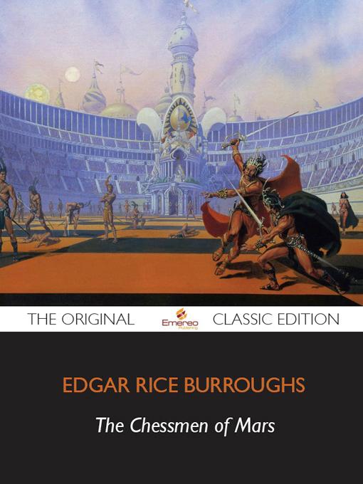 Title details for The Chessmen of Mars by Edgar Rice Burroughs - Available